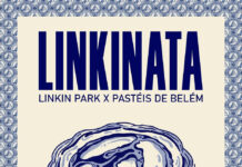LINKIN PARK E PASTÉIS DE BELÉM CELEBRAM REGRESSO DA BANDA AO ROCK IN RIO LISBOA COM ATIVAÇÃO “LINKINATA”