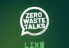 Zero Waste Talks regressam a Cascais para discutir como reduzir o lixo do dia a dia